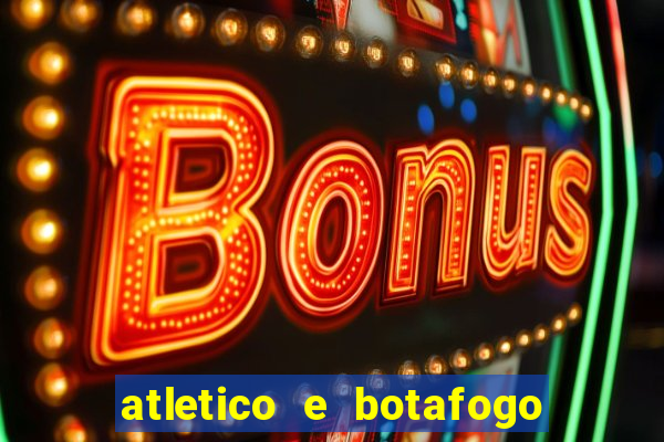 atletico e botafogo ao vivo radio